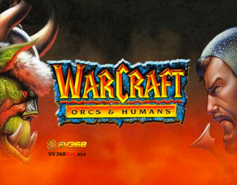 Điểm nổi bật của Warcraft tại SV368